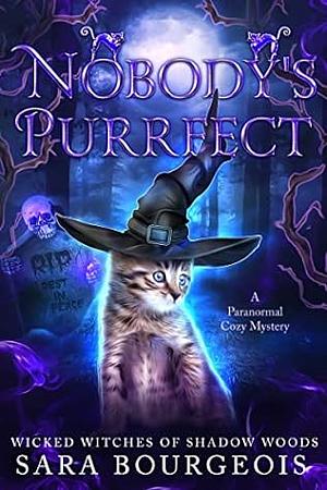 Nobody's Purrfect by Sara Bourgeois