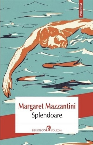 Splendoare by Margaret Mazzantini