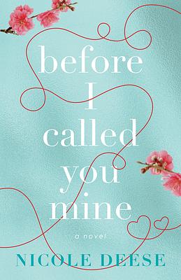 Before I Called You Mine by 
