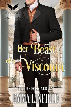 Her Beast of a Viscount by Emma Linfield