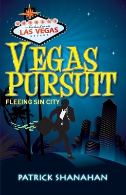 Vegas Pursuit (Fleeing Sin City) by Patrick Shanahan