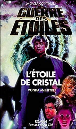 L'étoile de cristal by Vonda N. McIntyre