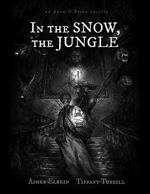 In The Snow, The Jungle by Asher Elbein