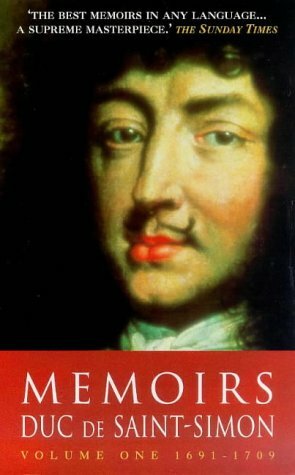 Memoirs: Duc de Saint-Simon by Lucy Norton