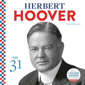 Herbert Hoover by Breann Rumsch