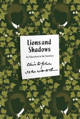 Lions and Shadows: An Education in the Twenties by Christopher Isherwood