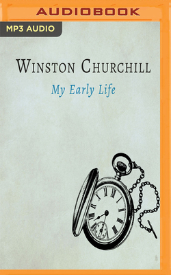 My Early Life by Winston Churchill