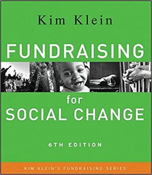 Fundraising for Social Change by Kim Klein