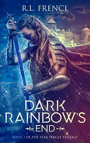 Dark Rainbow's End by Rebecca L. Frencl