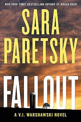 Fallout: A V.I. Warshawski Novel by Sara Paretsky