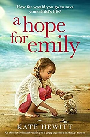 A Hope For Emily by Kate Hewitt