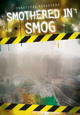 Smothered in Smog by Kate Light
