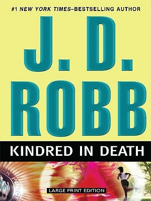 Kindred in Death by J.D. Robb