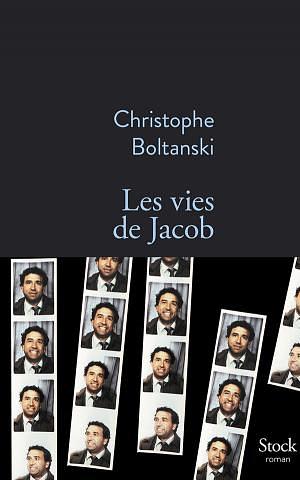 Les vies de Jacob by Christophe Boltanski