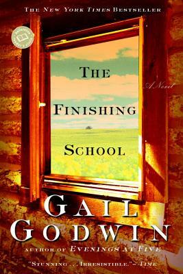 The Finishing School by Gail Godwin
