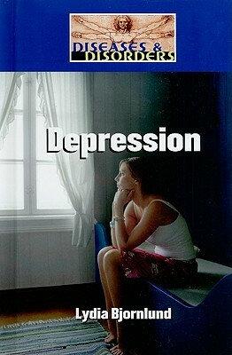 Depression by Lydia D. Bjornlund