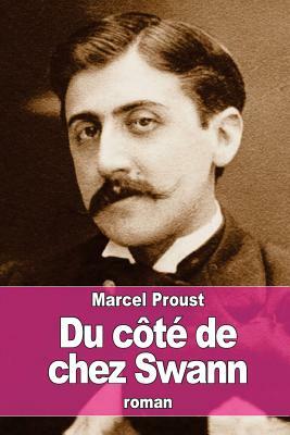 Du côté de chez Swann: À la recherche du temps perdu by Marcel Proust