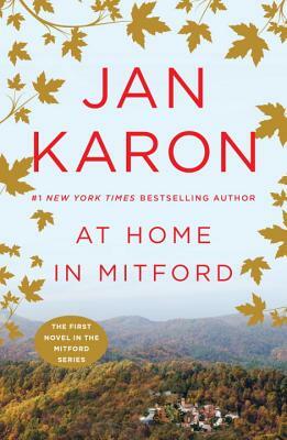 At Home in Mitford by Jan Karon