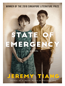 State of Emergency: A Novel by Jeremy Tiang