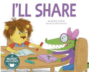 I'll Share by Jenna Laffin