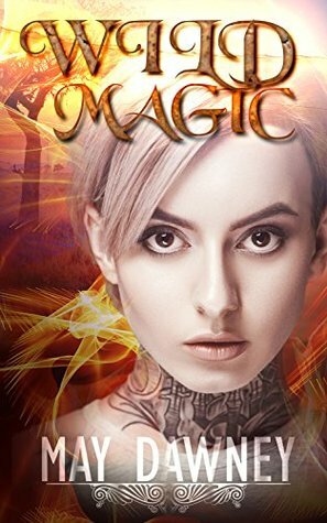 Wild Magic by May Dawney