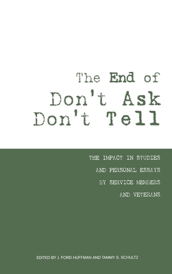 The End of Don't Ask Don't Tell by J. Ford Huffman