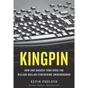 Kingpin by Kevin Poulsen, Kevin Poulsen