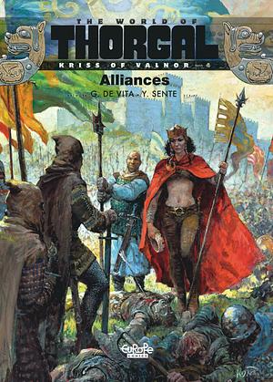 Volume 4 - Alliances by Yves Sente, Giulio De Vita