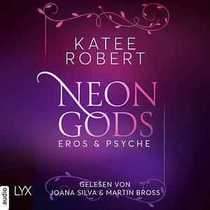 Neon Gods - Eros & Psyche by Katee Robert