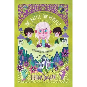 The Battle For Perfect by Helena Duggan