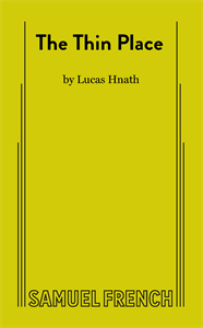 The Thin Place by Lucas Hnath