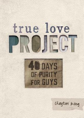 40 Days of Purity for Guys by Clayton King
