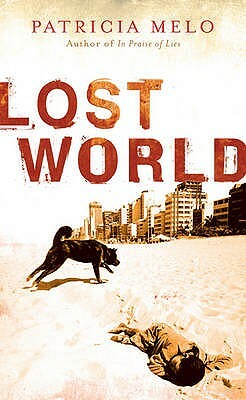 Lost World by Patrícia Melo