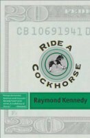 Ride a Cockhorse by Raymond Kennedy