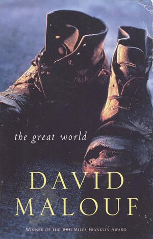 The Great World by David Malouf