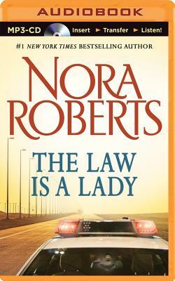 The Law Is a Lady by Nora Roberts