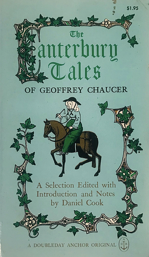 The Canterbury Tales by Geoffrey Chaucer