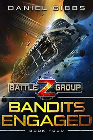 Bandits Engaged by Daniel Gibbs