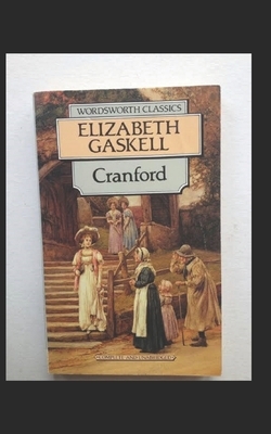 Cranford Illustrated by Elizabeth Gaskell