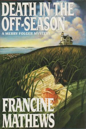 Death in the Off-Season: A Merry Folger Mystery by Francine Mathews