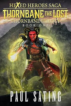 Thornbane the Lost by Paul Sating