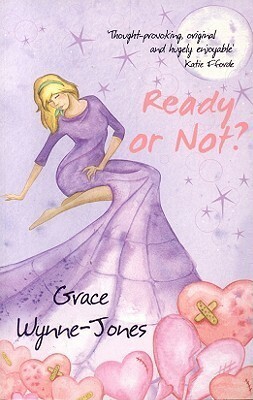 Ready or Not? by Grace Wynne-Jones