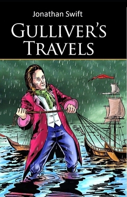 Gulliver's Travels Illustrated by Jonathan Swift