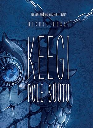 Keegi pole süütu by Michel Bussi