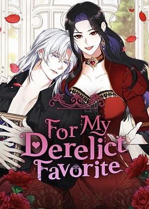 For My Derelict Favorite, Season 1 by Ryuho, Kim Seonyu, Kimyong