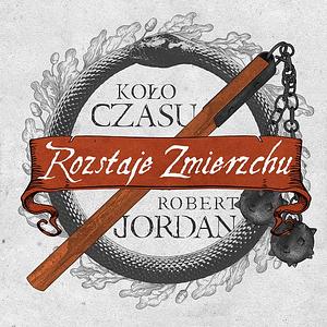 Rozstaje Zmierzchu by Robert Jordan