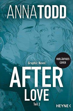 After Love: Graphic Novel Teil 2 by Anna Todd