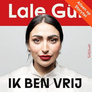 Ik ben vrij by Lale Gül