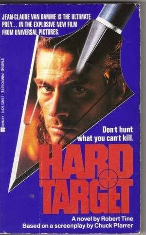 Hard Target by Robert Tine