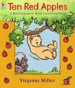 Ten Red Apples by Virginia Miller, Virginia Miller